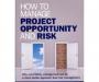 Book review: How to manage project opportunity and risk